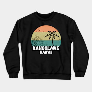 Kahoolawe Hawaii Crewneck Sweatshirt